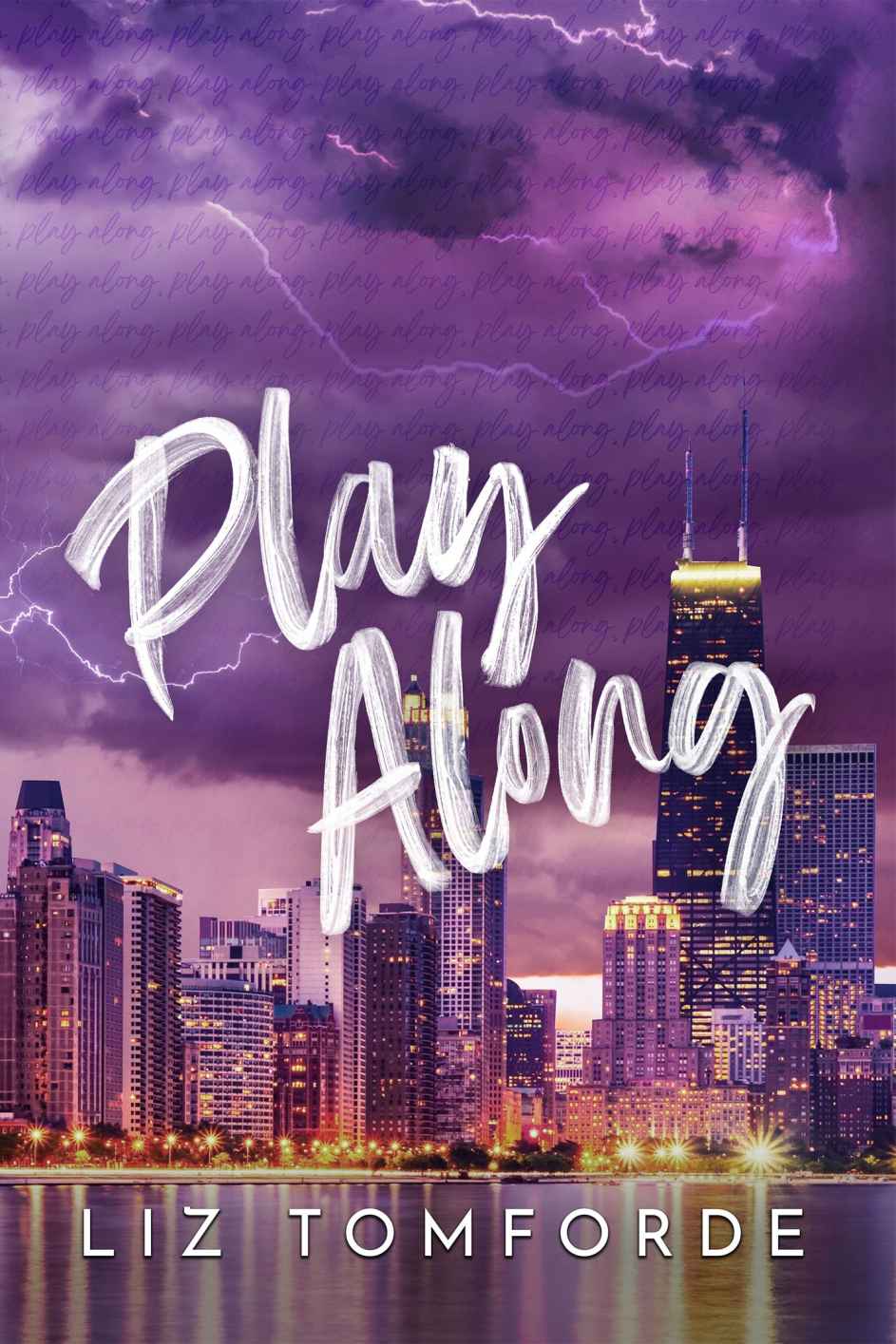 Play Along: the new sports romance for 2024 with steam, fake dating and a Vegas wedding - from the TikTok sensation (Windy City Series)